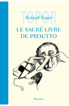 Le sacré livre de proutto