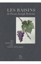 Les raisins de jean-joseph redouté