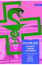 Le profit contre la science