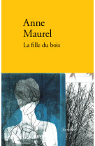 La fille du bois