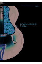 Gibson acoustiques - guitares, mandolines & banjos, 1902-1979