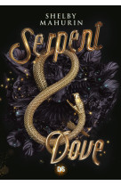 Serpent & dove (broché)