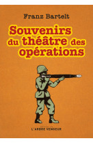 Souvenirs du théâtre des opérations