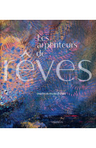 Les arpenteurs de rêves