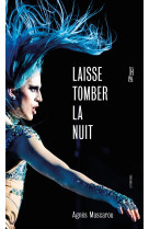 Laisse tomber la nuit