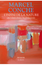 L'infini de la nature - oeuvres philosophiques