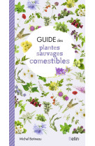 Guide des plantes sauvages comestibles