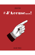 #j'accuse