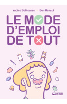 Le mode d'emploi de tout