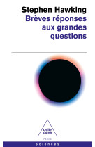 Brèves réponses aux grandes questions