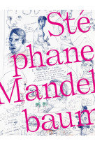 Stéphane mandelbaum une monographie