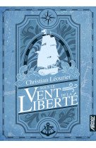 Sous le vent de la liberté