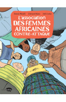 L'association des femmes africaines contre-attaque