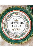 Downton abbey -  recettes de noël