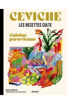 Les recettes culte - ceviche - cuisine péruvienne