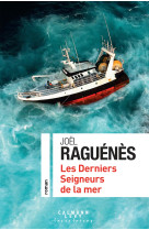 Les derniers seigneurs de la mer