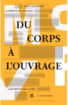 Du corps à l'ouvrage