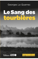 Le sang des tourbières