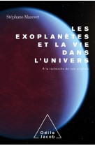 Les éxoplanètes et la vie dans l'univers