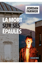 La mort sur ses épaules