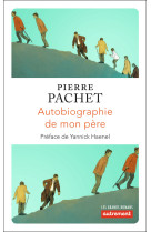 Autobiographie de mon père