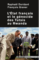 L' état français et le génocide des tutsis au rwanda