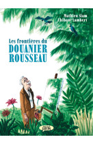 Les frontières du douanier rousseau