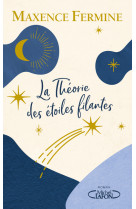 La théorie des étoiles filantes