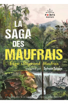 La saga des maufrais