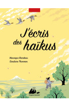 J'écris des haikus