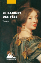 Le cabinet des fées - tome 1