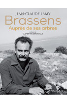 Brassens, auprès de ses arbres