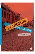 Loukoum mayonnaise