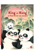 King et kong, se font livrer un cousin