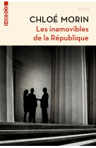 Les inamovibles de la république - vous ne les verrez jamais