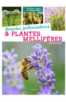 Insectes pollinisateurs & plantes mellifères