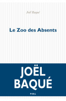 Le zoo des absents