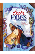 Les enquêtes d'enola holmes - tome 2 l'affaire lady alistair