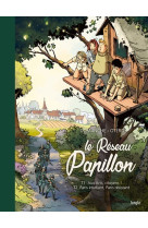 Le réseau papillon - tomes 1 et 2 - collector