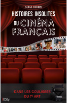 Histoires insolites du cinéma