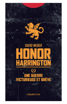 Une guerre victorieuse et brève - honor harrington t3