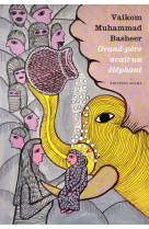 Grand-père avait un éléphant