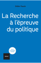 La recherche à l'épreuve du politique