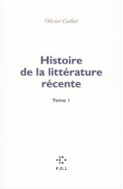 Histoire de la littérature récente