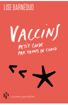 Vaccins - petit guide par temps de covid