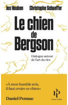 Le chien de bergson - dialogue autour de l'art du rire