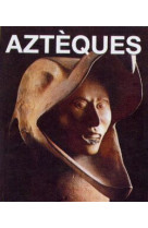 Les aztèques