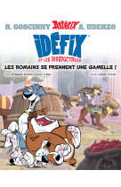 Idéfix et les irréductibles tome 2 - les romains se prennent une gamelle !