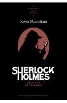 Sherlock holmes - détective de l'étrange