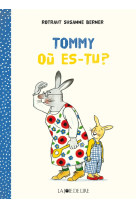 Tommy où es-tu ?